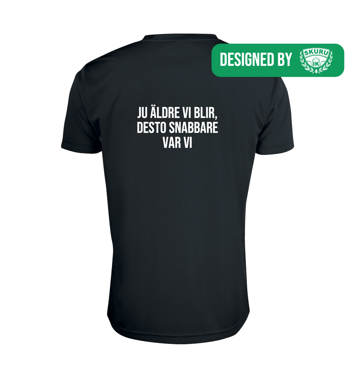 Training T-shirt - "Ju äldre vi blir...", Men